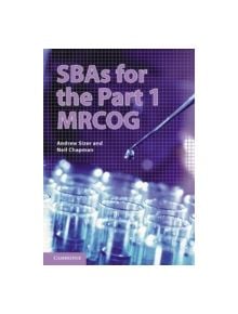 SBAs for the Part 1 MRCOG - 9781107438941