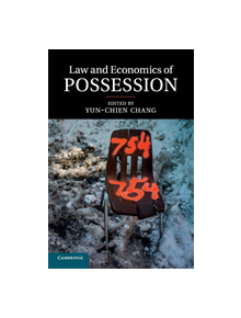 Law and Economics of Possession - 9781107444317