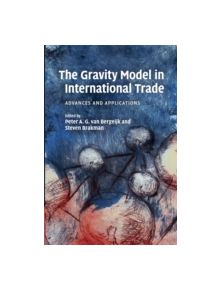 The Gravity Model in International Trade - 9781107454514