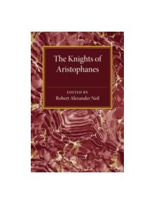 The Knights of Aristophanes - 9781107461024