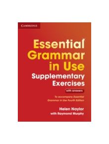 Essential Grammar in Use Supplementary Exercises - 9781107480612