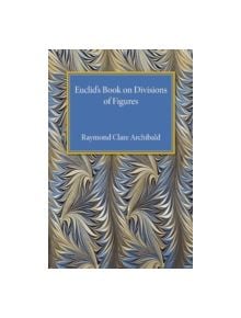 Euclid's Book on Division of Figures - 9781107492240