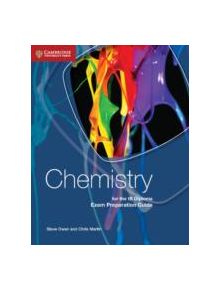 Chemistry for the IB Diploma Exam Preparation Guide - 9781107495807