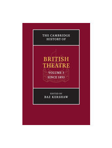 The Cambridge History of British Theatre - 9781107497092