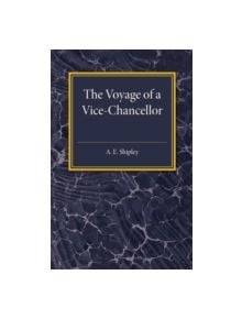 The Voyage of a Vice-Chancellor - 9781107511736