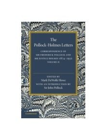 The Pollock-Holmes Letters: Volume 2 - 9781107512092