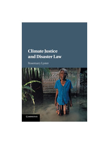 Climate Justice and Disaster Law - 9781107514683