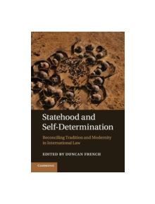 Statehood and Self-Determination - 9781107542686