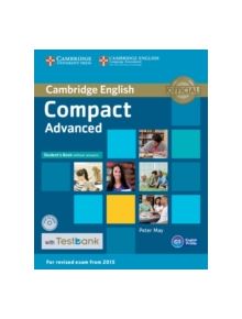 Compact Advanced Student's Book without Answers with CD-ROM with Testbank - 9781107543799