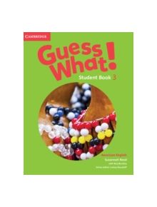 Guess What! American English Level 3 Student's Book - 9781107556850