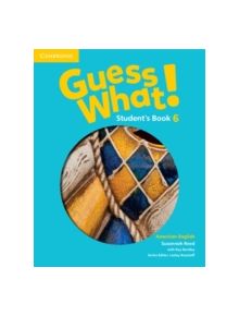 Guess What! American English Level 6 Student's Book - 9781107557291