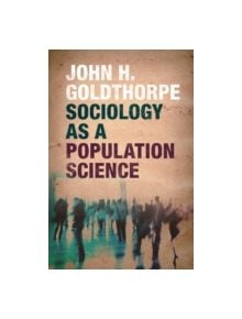 Sociology as a Population Science - 9781107567313