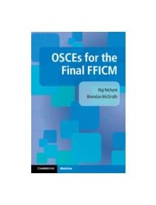 OSCEs for the Final FFICM - 9781107579453