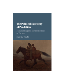 The Political Economy of Predation - 9781107591370