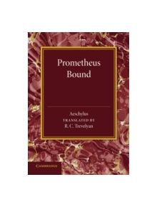 Prometheus Bound - 9781107634299