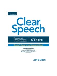 Clear Speech Teacher's Resource and Assessment Book - 9781107637061