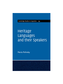 Heritage Languages and their Speakers - 9781107642966