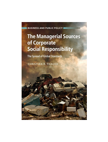 The Managerial Sources of Corporate Social Responsibility - 9781107651906