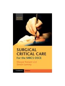 Surgical Critical Care - 9781107657687