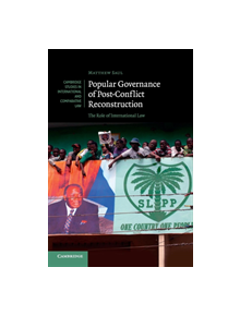 Popular Governance of Post-Conflict Reconstruction - 9781107666498