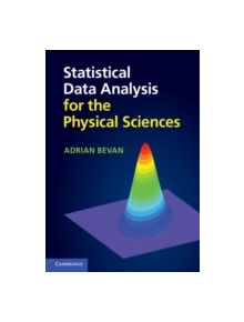 Statistical Data Analysis for the Physical Sciences - 9781107670341