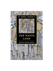 The Cambridge Companion to The Waste Land - 9781107672574