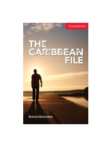 The Caribbean File Beginner/Elementary - 9781107674257