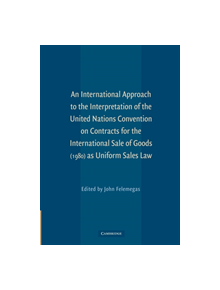 An International Approach to the Interpretation of the United Nations Convention on Contracts for the International Sale of G