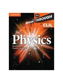 Breakthrough to CLIL for Physics Age 14+ Workbook - 9781107680852