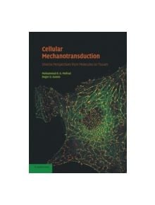 Cellular Mechanotransduction - 9781107682467