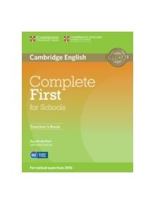 Complete First for Schools Teacher's Book - 9781107683365