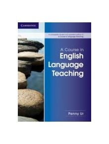 A Course in English Language Teaching - 9781107684676