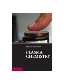 Plasma Chemistry - 9781107684935