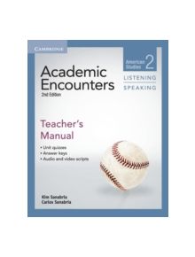 Academic Encounters Level 2 Teacher's Manual Listening and Speaking - 9781107688834