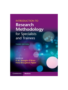 Introduction to Research Methodology for Specialists and Trainees - 9781107699472