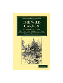 The Wild Garden - 9781108037105