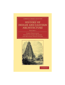 History of Indian and Eastern Architecture - 9781108061445