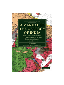 A Manual of the Geology of India - 9781108072540