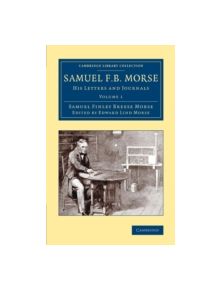 Samuel F. B. Morse - 9781108074384