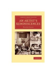 An Artist's Reminiscences - 9781108075718