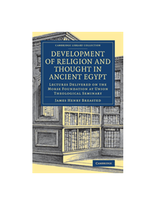 Development of Religion and Thought in Ancient Egypt - 9781108081993