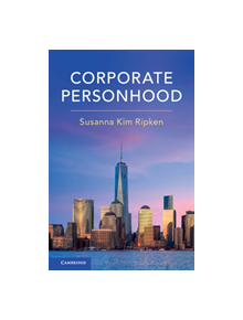 Corporate Personhood - 9781108403924