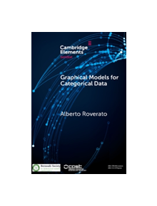 Graphical Models for Categorical Data - 9781108404969