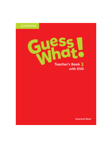 Guess What! Level 1 Teacher's Book with DVD Video Combo Edition - 9781108407946