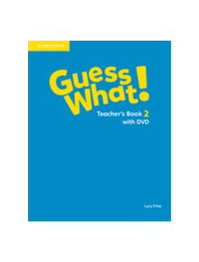 Guess What! Level 2 Teacher's Book with DVD Video Combo Edition - 9781108408035