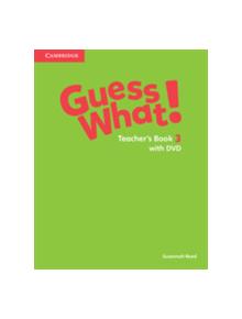 Guess What! Level 3 Teacher's Book with DVD Video Combo Edition - 9781108408189