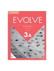 Evolve Level 3A Workbook with Audio - 9781108408721