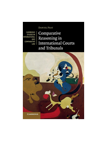 Comparative Reasoning in International Courts and Tribunals - 9781108415477