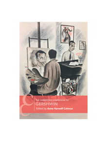 The Cambridge Companion to Gershwin - 9781108423533