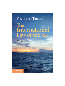 The International Law of the Sea - 9781108424219